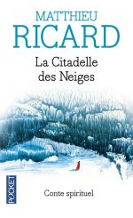 La citadelle des neiges - Matthieu Ricard