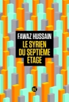 Le syrien du septième étage - Fawaz Hussain