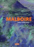 Malboire - Camille Leboulanger