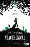 Néachronical intégrale - Jean Vigne
