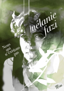 Nous qui n'existons pas - Mélanie Fazi